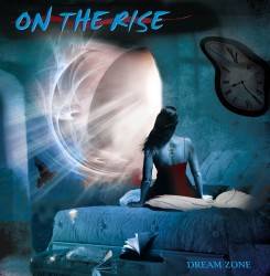 On The Rise : Dream Zone